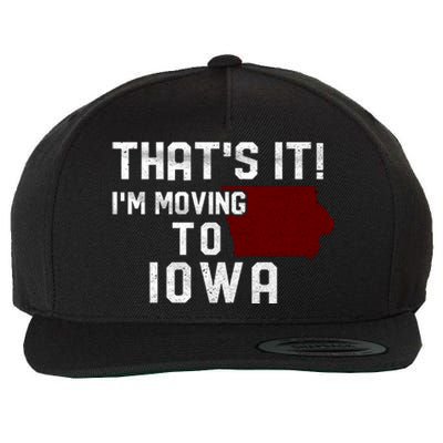 That's It I'm Moving To Iowa Map Funny Iowa Lover Wool Snapback Cap