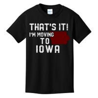 That's It I'm Moving To Iowa Map Funny Iowa Lover Kids T-Shirt