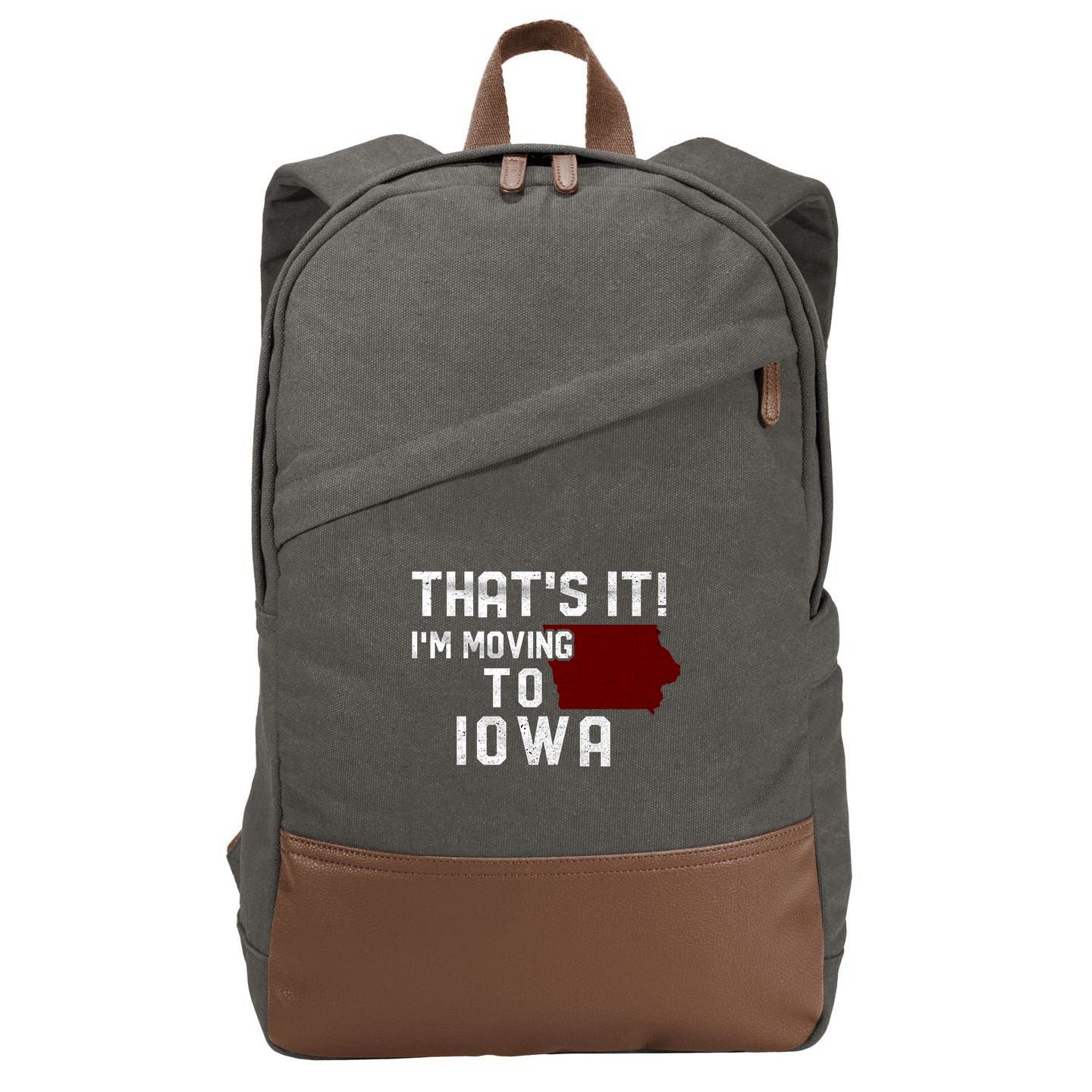 That's It I'm Moving To Iowa Map Funny Iowa Lover Cotton Canvas Backpack