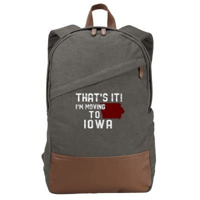 That's It I'm Moving To Iowa Map Funny Iowa Lover Cotton Canvas Backpack