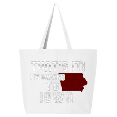 That's It I'm Moving To Iowa Map Funny Iowa Lover 25L Jumbo Tote