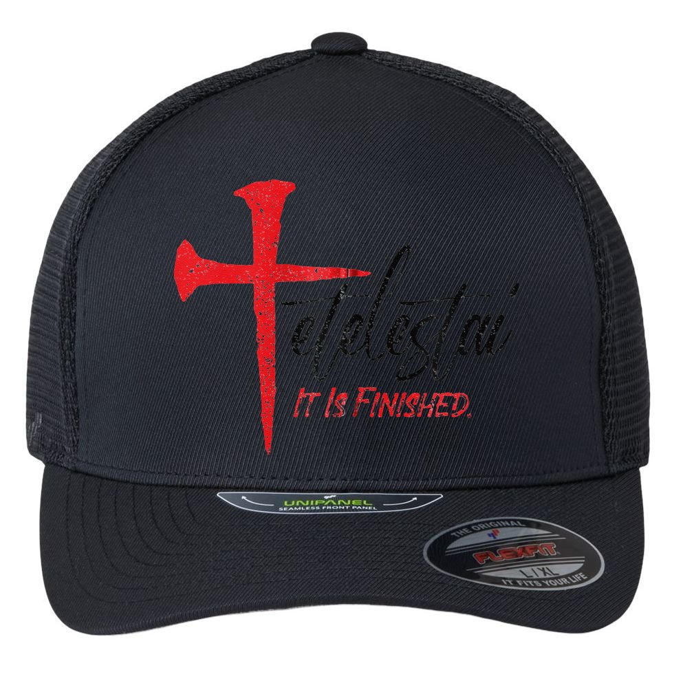 Tetelestai It Is Finished Jesus Last Words On The Cross Zip Hoodie Flexfit Unipanel Trucker Cap