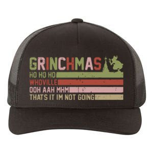 Thats It Im Not Going Grinc Christmas Yupoong Adult 5-Panel Trucker Hat