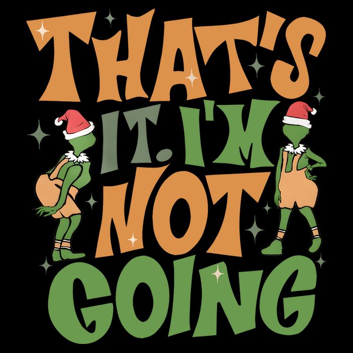 ThatS It Im Not Going Funny Christmas Youth Performance Sprint T-Shirt