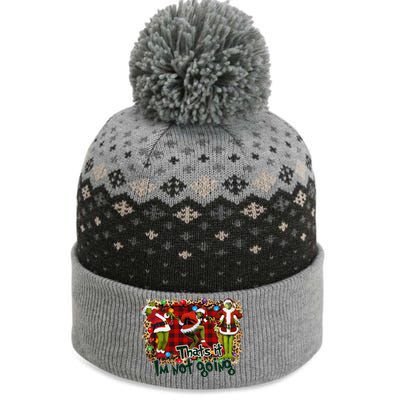 That's It I'm Not Going, Christmas Funny Shirt The Baniff Cuffed Pom Beanie