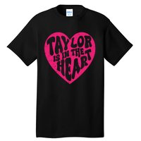 Taylor Is In The Heart Groovy 80s Vintage Tall T-Shirt