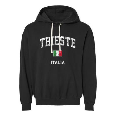 Trieste Italy Italia Vintage Athletic Sports Garment-Dyed Fleece Hoodie