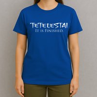 Tetelestai It Is Finished Greek English Jesus Bible Verse T-Shirt