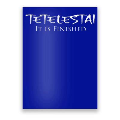 Tetelestai It Is Finished Greek English Jesus Bible Verse Poster