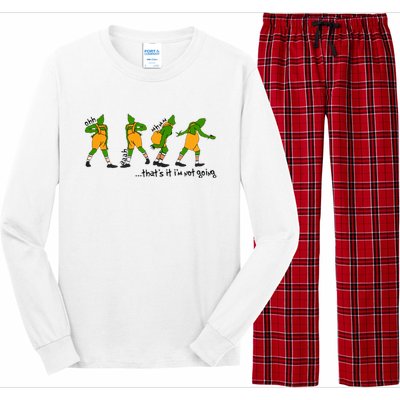 That's It I'm Not Going Funny Grinchmas Long Sleeve Pajama Set