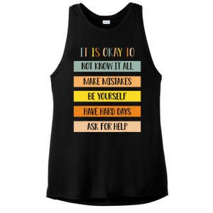 Teacher It Is Okay To Not Know It All Make Mistakes Yourself Ladies PosiCharge Tri-Blend Wicking Tank