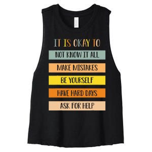 Teacher It Is Okay To Not Know It All Make Mistakes Yourself Women's Racerback Cropped Tank