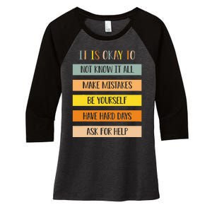 Teacher It Is Okay To Not Know It All Make Mistakes Yourself Women's Tri-Blend 3/4-Sleeve Raglan Shirt