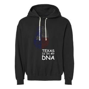 Texas Is In My Dna Garment-Dyed Fleece Hoodie