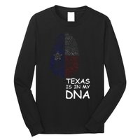 Texas Is In My Dna Long Sleeve Shirt