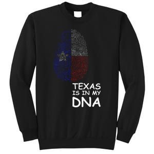 Texas Is In My Dna Sweatshirt