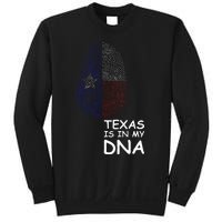 Texas Is In My Dna Sweatshirt