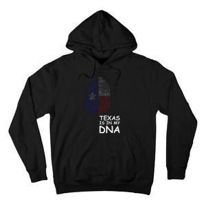 Texas Is In My Dna Tall Hoodie