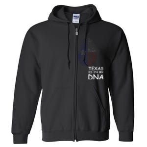 Texas Is In My Dna Full Zip Hoodie