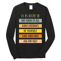 Teacher It Is Okay To Not Know It All Make Mistakes Yourself Long Sleeve Shirt