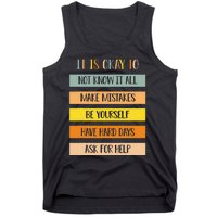 Teacher It Is Okay To Not Know It All Make Mistakes Yourself Tank Top