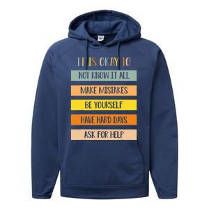 Teacher It Is Okay To Not Know It All Make Mistakes Yourself Performance Fleece Hoodie