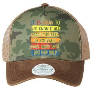 Teacher It Is Okay To Not Know It All Make Mistakes Yourself Legacy Tie Dye Trucker Hat