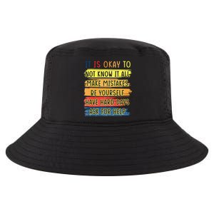 Teacher It Is Okay To Not Know It All Make Mistakes Yourself Cool Comfort Performance Bucket Hat