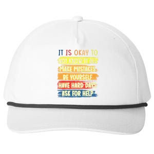 Teacher It Is Okay To Not Know It All Make Mistakes Yourself Snapback Five-Panel Rope Hat