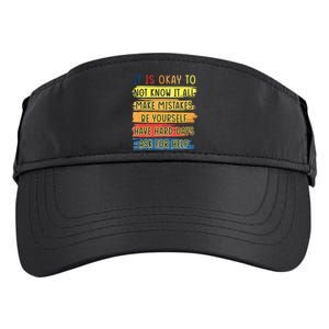 Teacher It Is Okay To Not Know It All Make Mistakes Yourself Adult Drive Performance Visor