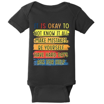 Teacher It Is Okay To Not Know It All Make Mistakes Yourself Baby Bodysuit