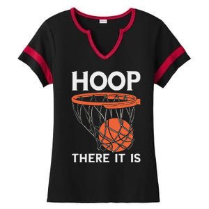 There It Is Basketball Hoop Game Baller Ladies Halftime Notch Neck Tee