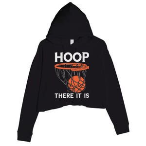 There It Is Basketball Hoop Game Baller Crop Fleece Hoodie