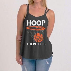 There It Is Basketball Hoop Game Baller Women's Strappy Tank