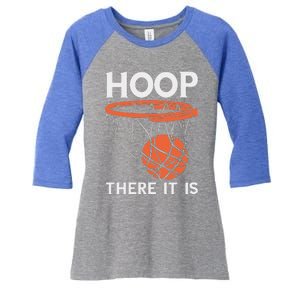 There It Is Basketball Hoop Game Baller Women's Tri-Blend 3/4-Sleeve Raglan Shirt