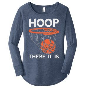 There It Is Basketball Hoop Game Baller Women's Perfect Tri Tunic Long Sleeve Shirt