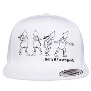 Thats It Im Not Going Christmas Funny Grinchmas Flat Bill Trucker Hat