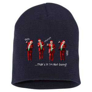 That’S It I’M Not Going Dancing Trump Christmas Short Acrylic Beanie