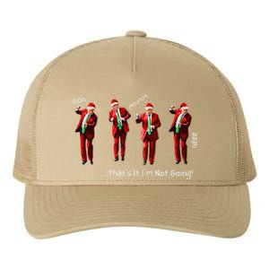 That’S It I’M Not Going Dancing Trump Christmas Yupoong Adult 5-Panel Trucker Hat