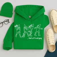 That's It I'm Not Going Funny X Mas Hoodie