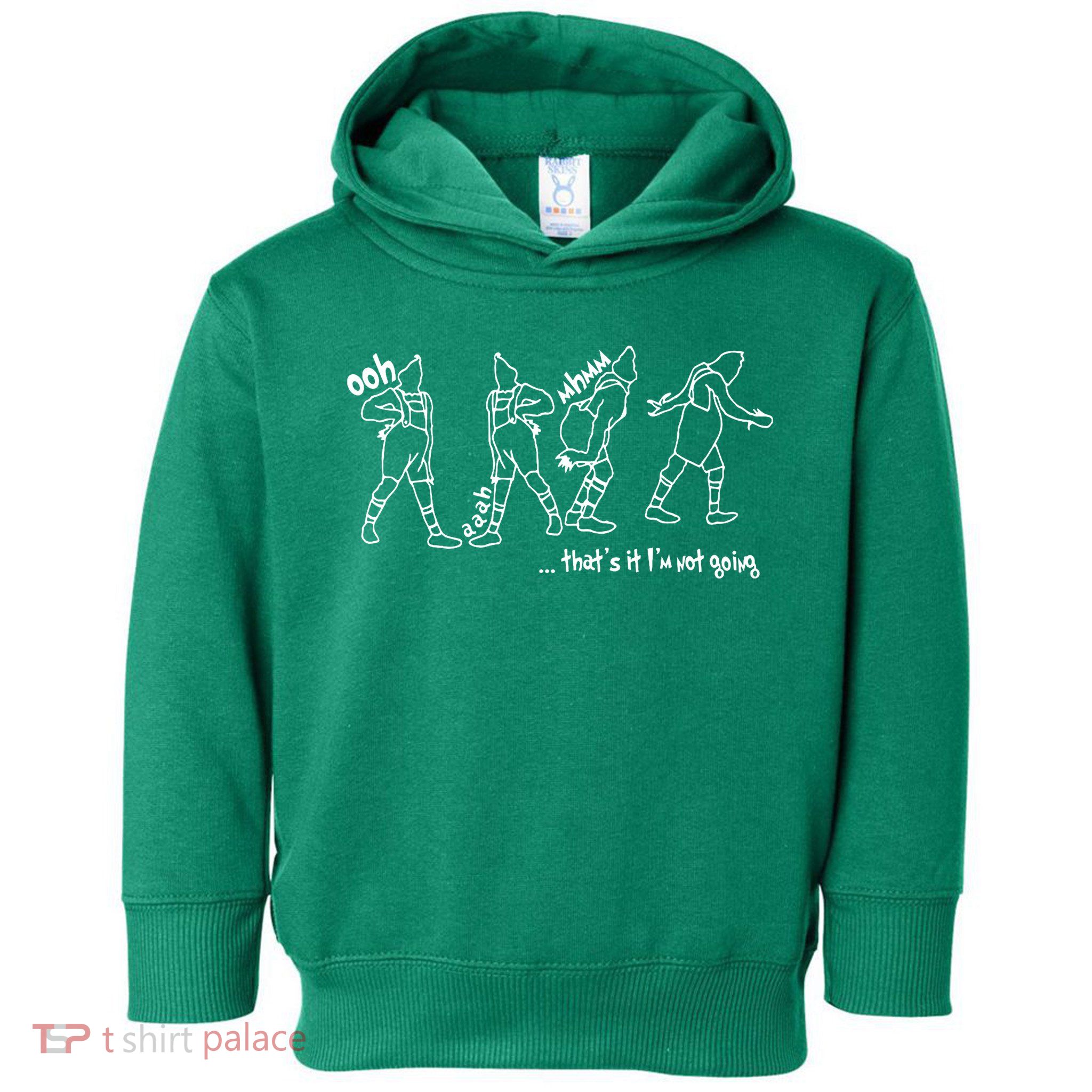 That's It I'm Not Going Funny X Mas Toddler Hoodie