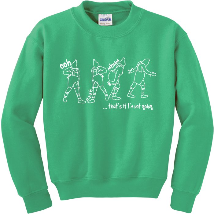 That's It I'm Not Going Funny X Mas Kids Sweatshirt