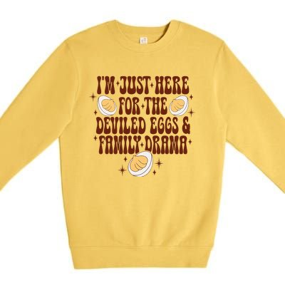 Thanksgiving Im Just Here For The Deviled Eggs Premium Crewneck Sweatshirt