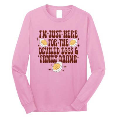 Thanksgiving Im Just Here For The Deviled Eggs Long Sleeve Shirt