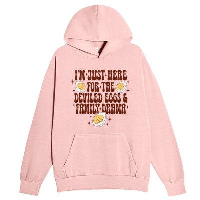 Thanksgiving Im Just Here For The Deviled Eggs Urban Pullover Hoodie