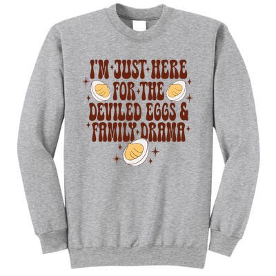 Thanksgiving Im Just Here For The Deviled Eggs Sweatshirt