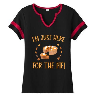 Thanksgiving I’m Just Here For The Pie Gift Ladies Halftime Notch Neck Tee