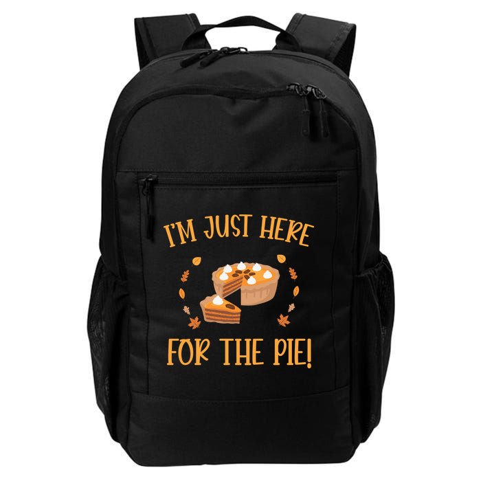 Thanksgiving I’m Just Here For The Pie Gift Backpack
