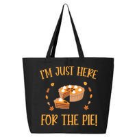 Thanksgiving I’m Just Here For The Pie Gift 25L Jumbo Tote