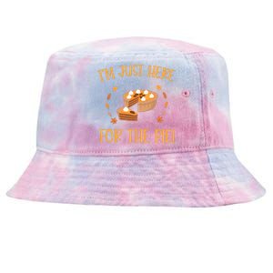 Thanksgiving I’m Just Here For The Pie Gift Tie-Dyed Bucket Hat